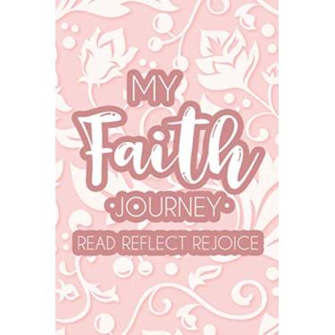 Imagem de My Faith Journey Read Reflect Rejoice: Faith-Building Draw and Write Journal For Girls, Daily Notebook For Writing Prayers, Devotions, Gratitude