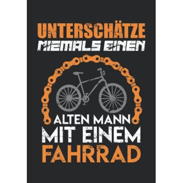 Imagem de Notizbuch A5 liniert mit Softcover Design: Alter Mann mit Fahrrad Rad Fahrradfahrer Geschenk Spruch: 120 linierte DIN A5 Seiten