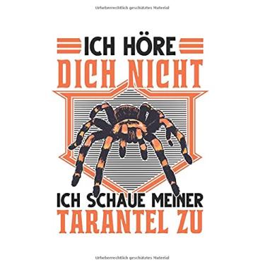 Imagem de Tarantel Notizbuch: Vogelspinne Spruch Tarantel Terrarium Geschenk / 6x9 Zoll / 120 linierte Seiten Seiten