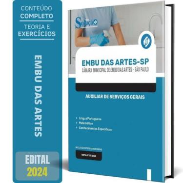 Imagem de Apostila Câmara Embu Das Artes Sp 2024 Auxiliar Serviços - Editora Sol