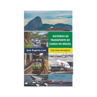 Imagem de Sistemas De Transporte De Carga No Brasil: Uma Visão Abrangente