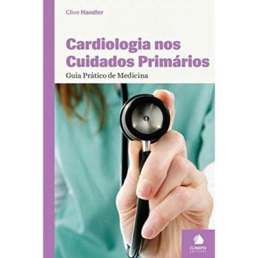 Imagem de Cardiologia Nos Cuidados Primarios: Guia Pratico D
