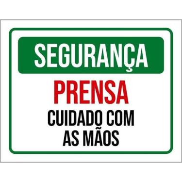Imagem de Placa Segurança Prensa Cuidado Com As Mãos 27X35 - Sinalizo