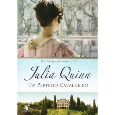 Imagem de Livro - Um perfeito cavalheiro (Os Bridgertons  Livro 3) - Editora Arq