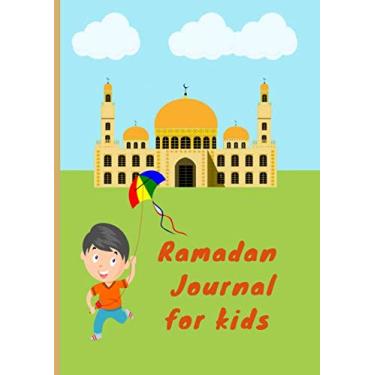 Imagem de Ramadan Journal for kids: Ramadan jornal, fasting activities and coloring for kids.