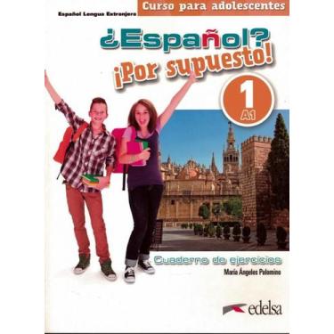 Imagem de Espanol Por Supuesto 1 (A1) - Cuaderno De Ejercicios - Nueva Edicion A