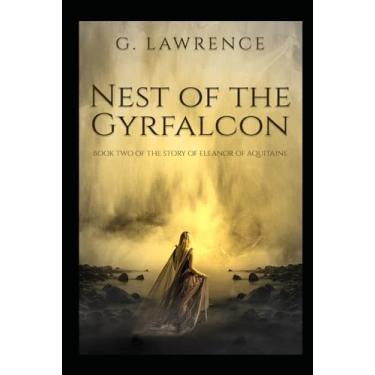 Imagem de Nest of the Gyrfalcon: Book Two of the Story of Eleanor of Aquitaine: 6