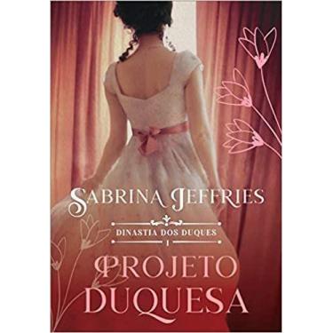Imagem de Livro Projeto duquesa Dinastia dos Duques Sabrina Jeffries
