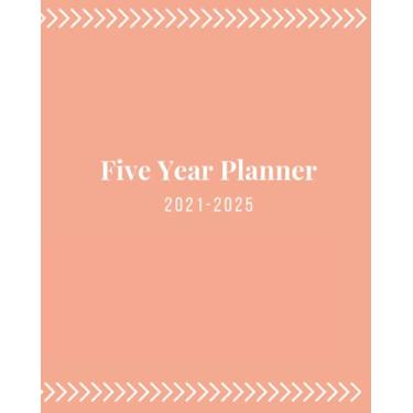 Imagem de 2021-2025 Five Year Planner: 021-2025 Five Year Monthly Planner: 60 Month Calendar and Organizer , Size 8x10