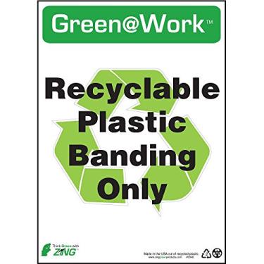 Imagem de Zing Green Products 2046 Placa de plástico reciclado verde no trabalho "Apenas faixas de plástico reciclável", 35,5 cm de comprimento, 25,4 cm de largura