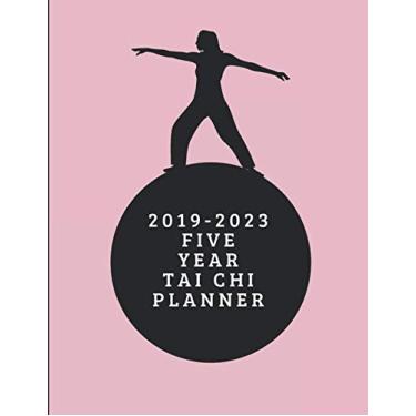 Imagem de 2019-2023 Five Year Tai Chi Planner: Weekly Logbook