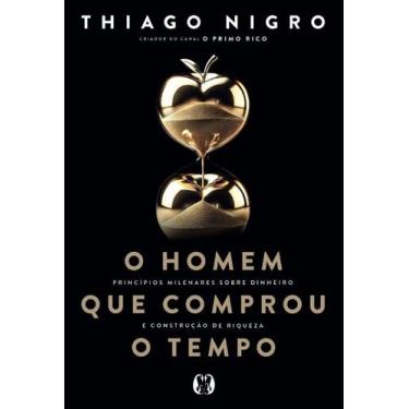 Imagem de Homem Que Comprou o Tempo, o - Nigro, Thiago - CITADEL