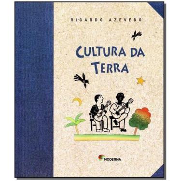 Imagem de Livro Cultura da Terra Ensino Fundamental - Ricardo Azevedo