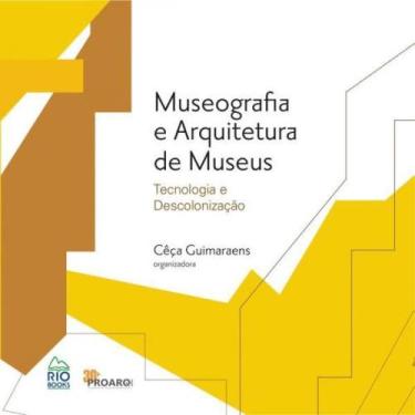 Imagem de Museografia e arquitetura de museus - RIO BOOKS *
