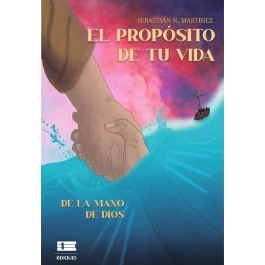 Imagem de El propósito de tu vida de la mano de Dios - Espanhol