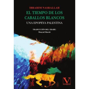 Imagem de El tiempo de los caballos blancos - Espanhol