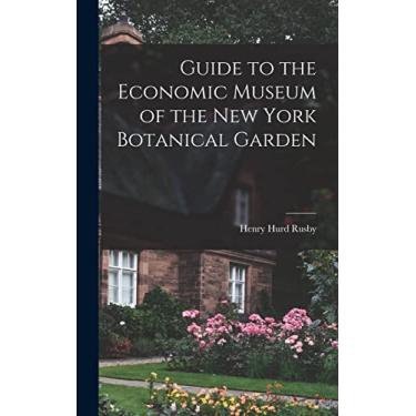 Imagem de Guide to the Economic Museum of the New York Botanical Garden