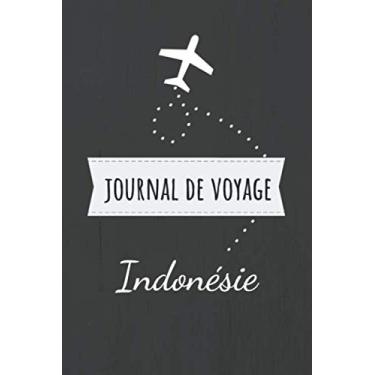 Imagem de Journal de voyage Indonésie: Livre de vacances | Pour les meilleurs souvenirs de voyage | Agenda à écrire | Journal de bord | Un cadeau parfait pour chaque voyageur