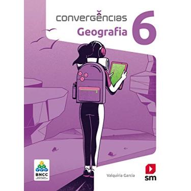 Imagem de Convergências Geografia 6º Ano Ed 2019 - Bncc