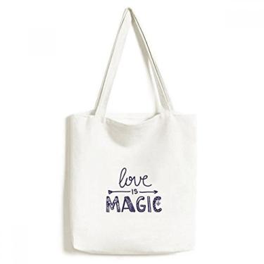 Imagem de Love Is Magic Bolsa de lona com citação fofa bolsa de compras casual