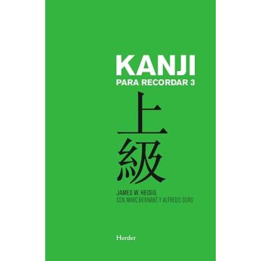 Imagem de Kanji Para Recordar III: Curso Avanzado De Escritura Y Lectura De Caracteres Japoneses