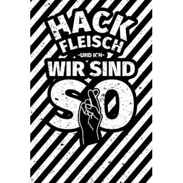 Imagem de Notizbuch liniert: Hackfleisch Geschenke lustiger Spruch Hack