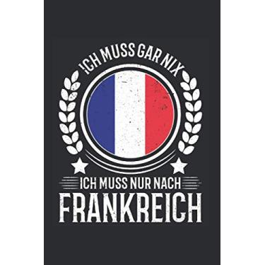 Imagem de Frankreich Reise Notizbuch: Frankreich Urlaub Reise Geschenk / 6x9 Zoll / 120 karierte Seiten