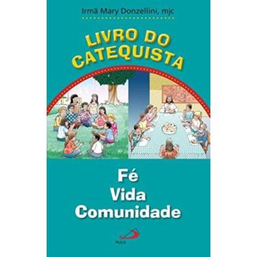 Imagem de Livro Do Catequista - Fé Vida Comunidade - PAULUS, 3