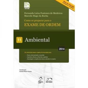 Imagem de Como se Preparar Para o Exame de Ordem: Ambiental - 1ª Fase - Vol.11 -