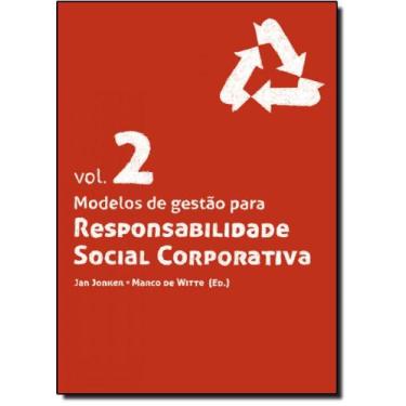 Imagem de Modelos de Gestão Para Responsabilidade Social Corporativa - Vol.2 - I