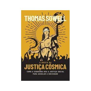 Imagem de A Busca da Justiça Cósmica - Como a Esquerda Usa a Justiça Social Para