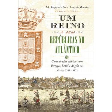 Imagem de Livro - Um reino e suas repúblicas no Atlântico