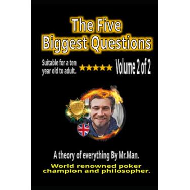 Imagem de The Five Biggest Questions Volume 2: A Theory of Everything