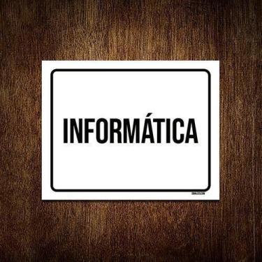 Imagem de Placa Sinalização - Informática Preta 27X35 - Sinalizo