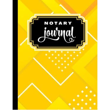 Imagem de Notary Journal: 8.5x11 Large Notarial Logbook/With 200 Numbered Pages - Two Record Logs Per Page / 400 Records/Ledger Book Gift For Signing Agents/Yellow White Geometric Dot Line Art