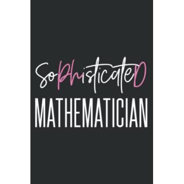 Imagem de Mathematician Phd Graduation Doctoral Candidate Women Math: Ruled Notebook/Journal - Lined Journal with Matte Finish Cover, 6" x 9", Perfect for School, Office & Home