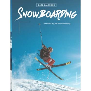 Imagem de Snowboarding 2022 Calendar: Mini Calendar 2022 with Large Grid for Note - To do list, Gorgeous 8.5x11'' Small Calendar, Non-Glossy Paper