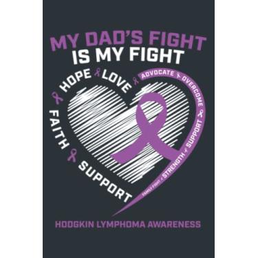 Imagem de Hodgkin's Lymphoma Awareness Dad Father Lymphoma Cancer: Study Notebook, 6 x 9 inches, 120 pages