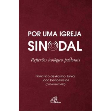 Imagem de Por Uma Igreja Sinodal - Reflexões Teológico-pastorais