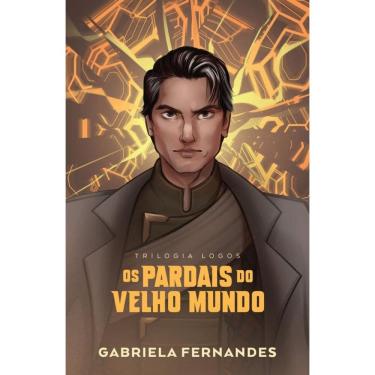 Imagem de Os pardais do velho mundo – A continuação de “As andorinhas de um continente em chamas” e o segundo volume da Trilogia Logos