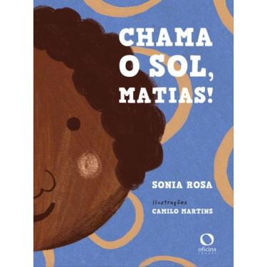 Imagem de Chama O Sol, Matias!