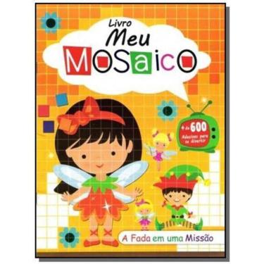 Imagem de Meu Mosaico - A Fada Em Uma Missão
