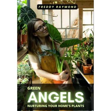 Imagem de Green Angels: Nurturing Your Home`s Plants - Inglês