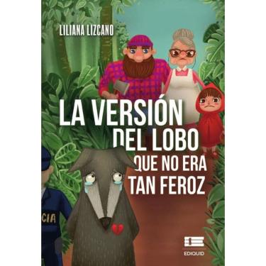 Imagem de La versión del lobo que no era tan feroz - Espanhol