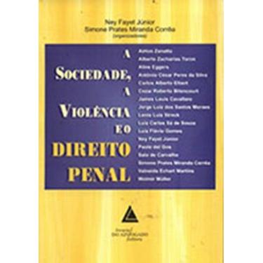 Imagem de A sociedade, a violência e o direito penal - LIVRARIA DO ADVOGADO, 3