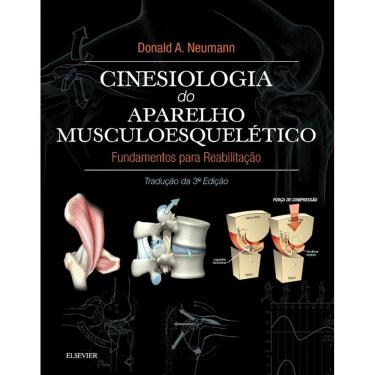 Imagem de Livro - Cinesiologia Do Aparelho Musculoesquelético - Fundamentos Para A Reabilitação Física - Neumann 3ª Edição