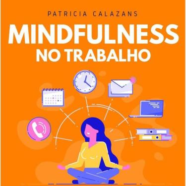 Imagem de Mindfulness No Trabalho