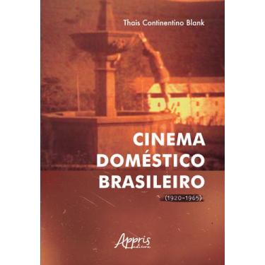 Imagem de Livro - Cinema Doméstico Brasileiro (1920-1965)