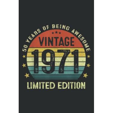 Imagem de Vintage 1971 Limited Edition 50 Years Old 50Th Birthday Meme: FLOWER JOURNAL: 6" x 9", 110 Pages, Lined Writing Notebook, White Lined Paper, Journal ... Memos, Meetings, ... Artists, and Students.