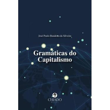 Imagem de Livro - Gramáticas do Capitalismo